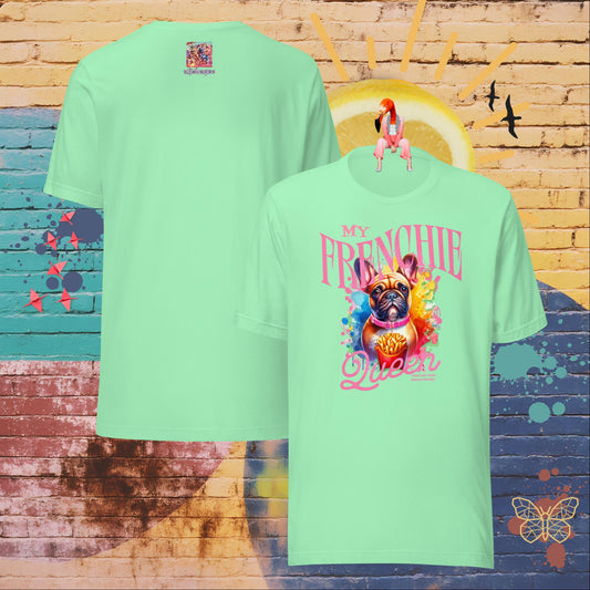 My Frenchie Queen – Limited QR Music T-Shirt – Unisex | Relaxed Fit | Supreme Comfort – T-Shirt | QR Music Drop by uBelong2.us | Variant: Mint