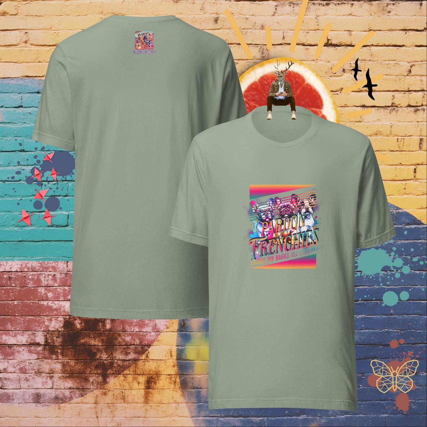 Pardon My Frenchies – Limited QR Music T-Shirt – Unisex | Relaxed Fit | Supreme Comfort – T-Shirt | QR Music Drop by uBelong2.us | Variant: Sage